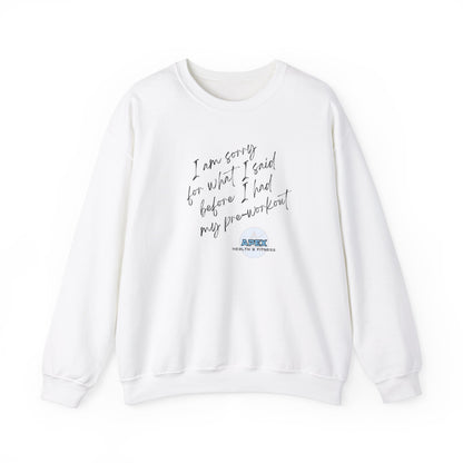 APEX Pre-Workout Apologies Unisex Sweatshirt